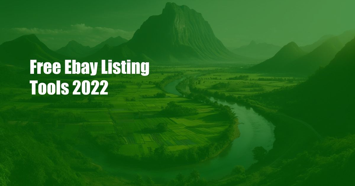 Free Ebay Listing Tools 2022