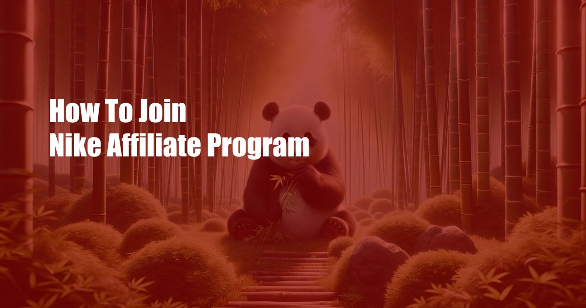 How To Join Nike Affiliate Program