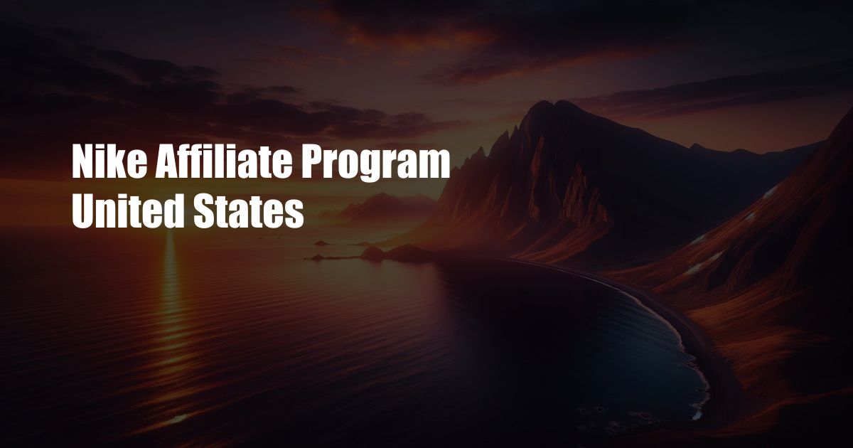 Nike Affiliate Program United States
