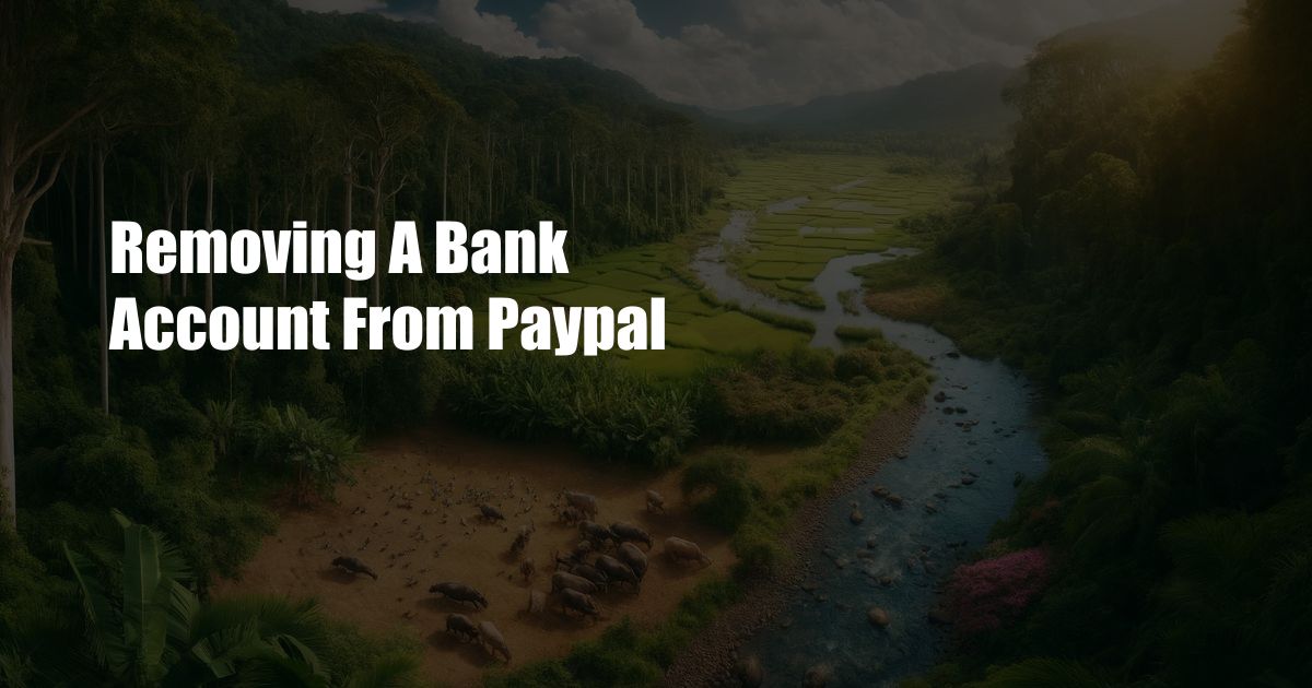 Removing A Bank Account From Paypal